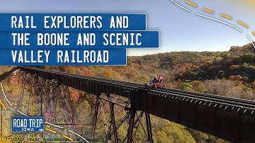 Rail Explorers and the Boone and Scenic Valley Railroad