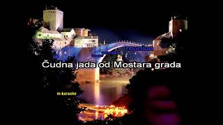 Mostar sevdah reunion -  Čudna jada od Mostara grada karaoke