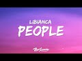 Libianca - People (Lyrics) &quot;did you check on me&quot;