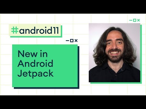 What&rsquo;s new in Android Jetpack