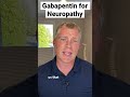 Does Gabapentin Work for Neuropathy?