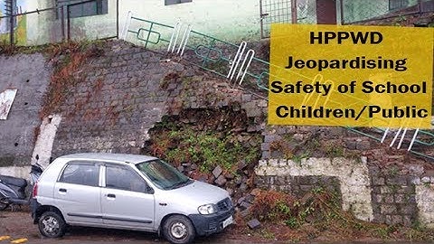 Apathy of HP PWD risking lives of school children/teachers