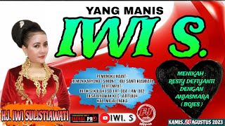 Download Lagu 🔴LIVE STREAMING YANG MANIS IWI S. || WEDDING RESTY \u0026 BOJES || DESA BIYAWAK, 24 AGUSTUS 2023 MP3