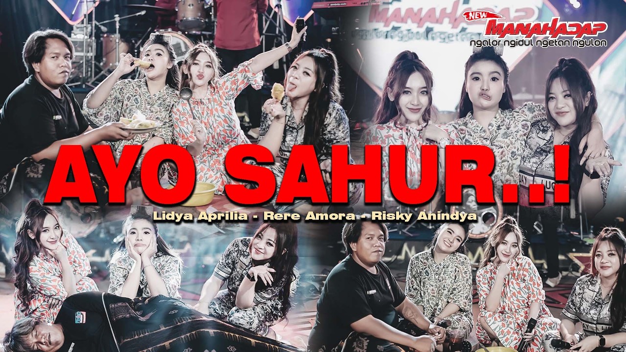 AYO SAHUR 2026 | MANAHADAP GIRLS | RERE AMORA - RISKI ANINDIA - LIDYA APRILIA