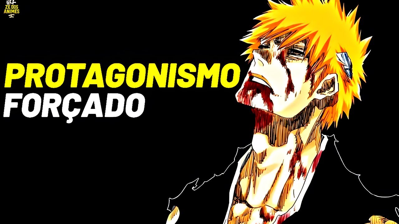 MENTIRAS QUE TE CONTARAM SOBRE BLEACH E VOCÊ ACREDITOU! KUROSAKI ICHIGO