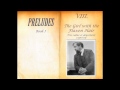 Debussy: Preludes Book 1~VIII. The Girl with the Flaxen Hair