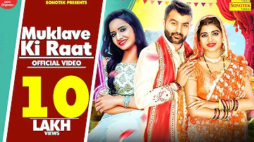 Ruchika Jangid, Amit Dhull : Muklave Ki Raat | Sonika Singh, Happy Singh | New Haryanvi Songs 2020