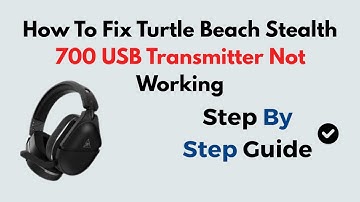 How to Fix Turtle Beach Stealth 700 USB Transmitter Not Working | Quick Reset & Sync Guide