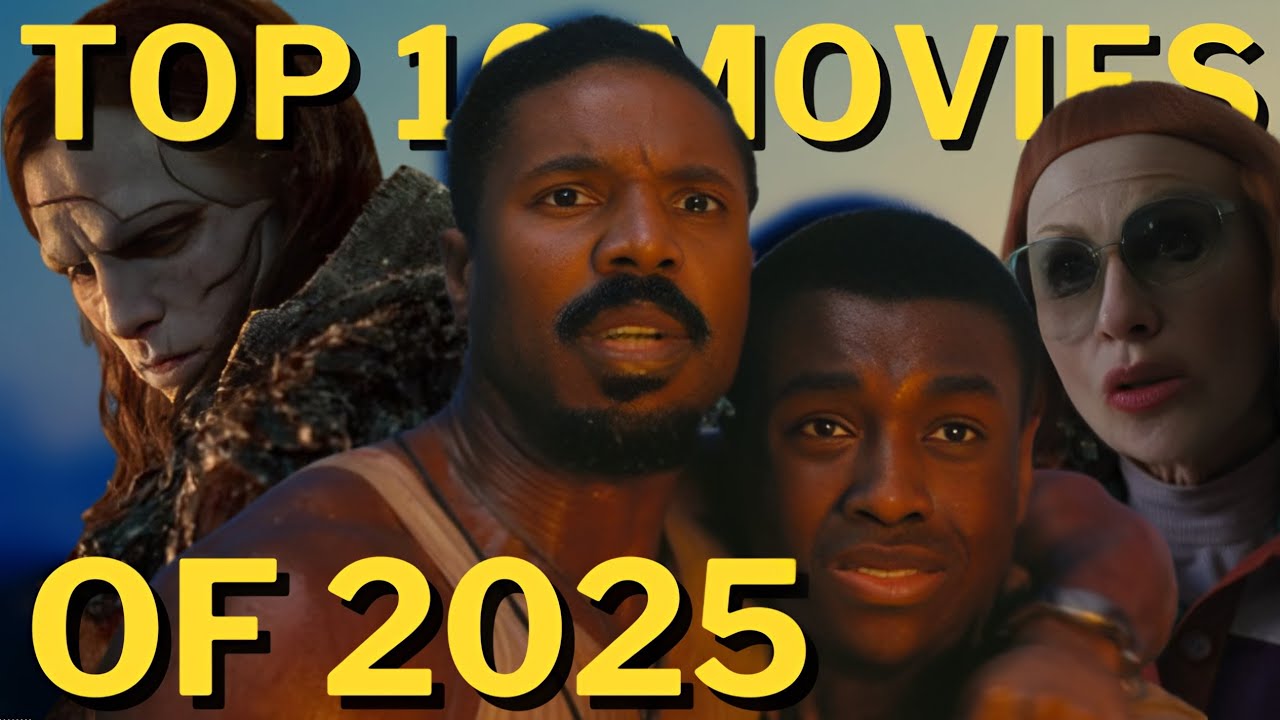 My Top 10 Movies of 2025 - YouTube