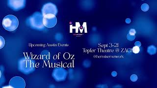 The Wizard of Oz | A Reimagined Musical at ZACH Theatre