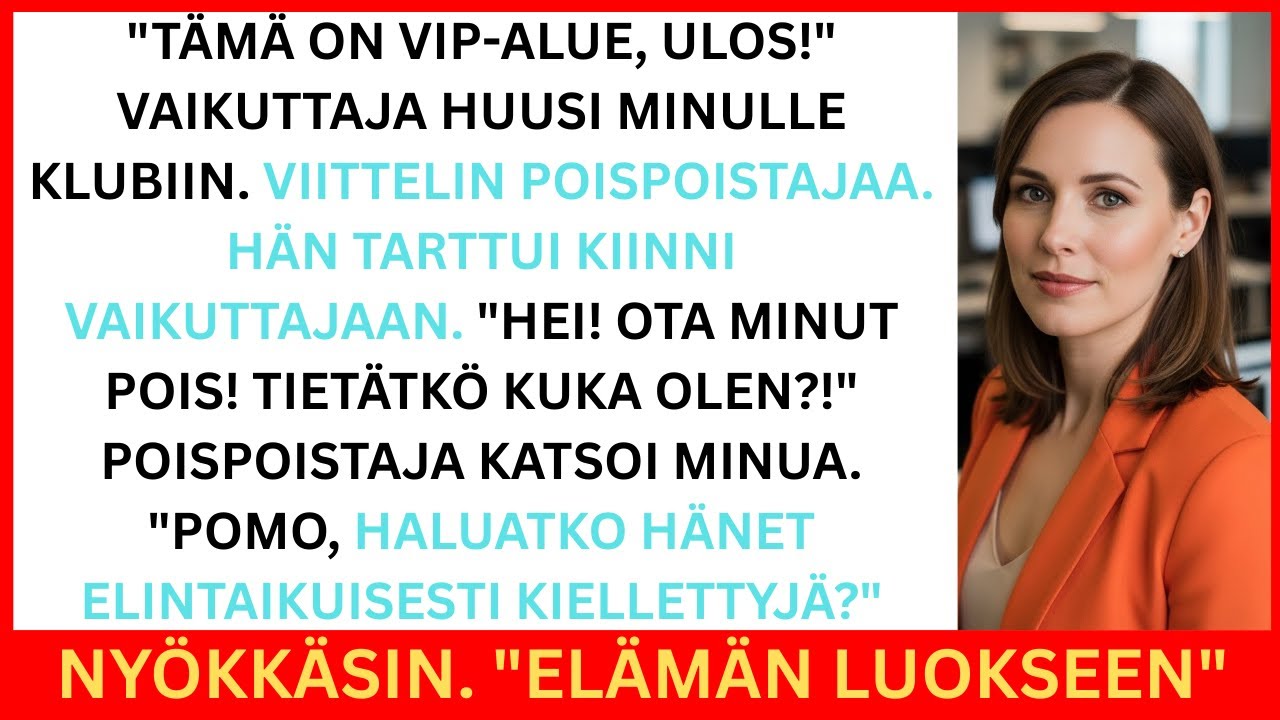 Hän omisti klubin. Hän kutsui häntä tyhjäksi. Elinikäinen porttikielto. | Yritysten kosto