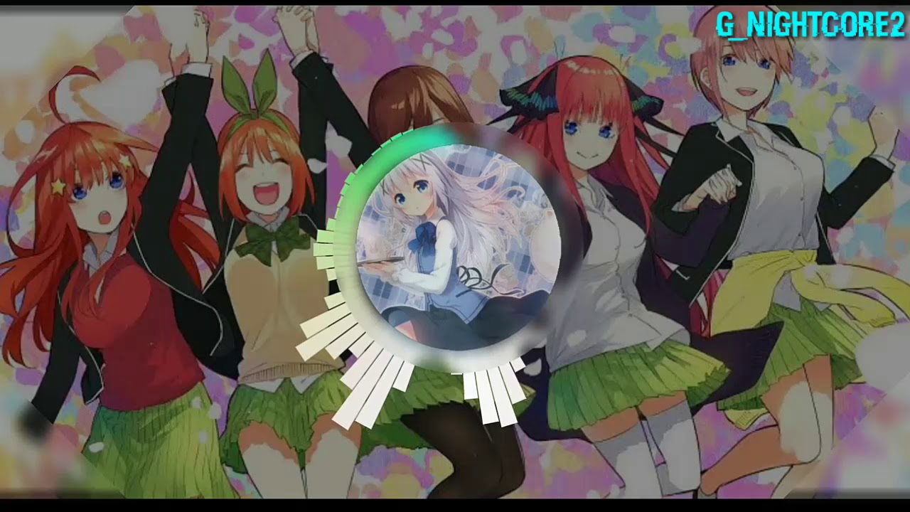Nightcore OP Gotoubun no hanayome-Gotoubun no kimochi