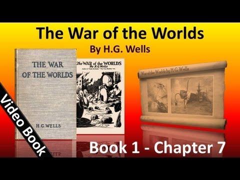 Book 1 - Ch 07 - The War of the Worlds by HG Wells