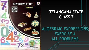 CLASS 7 ALGEBRAIC EXPRESSIONS EXERCISE 4|TELANGANA STATE BOARD|SRI RAGHAVENDRA HIGH SCHOOL