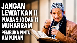 NGAJI KH AGOES ALI MASYHURI (GUS ALI) _ KEUTAMAAN PUASA 9,10 DAN 11 MUHARRAM