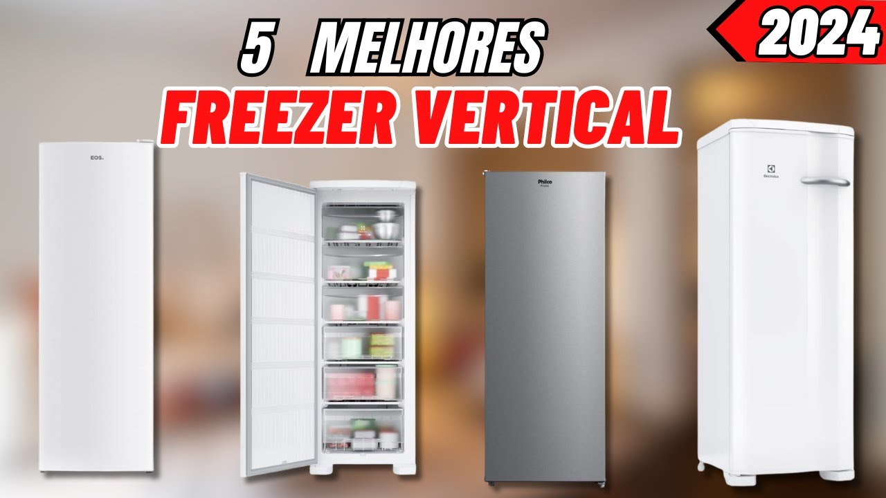 Melhores Freezer Vertical CUSTO BENEFICIO I Melhor FREEZER VERTICAL 2024 I Freezer Vertical