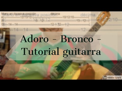 Adoro - Bronco - Tutorial guitarra