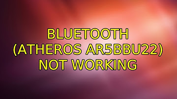 Ubuntu: Bluetooth (Atheros AR5BBU22) not working