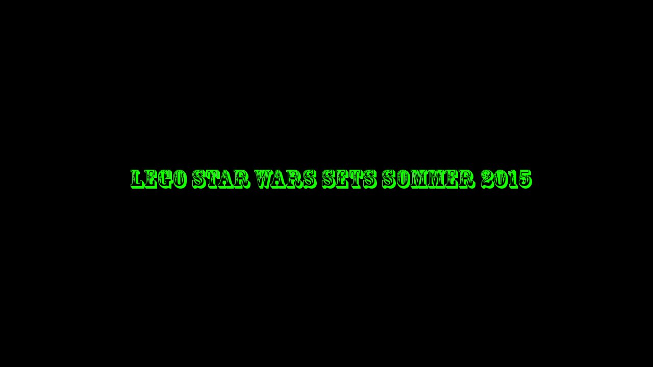 Lego Star Wars Sets Sommer 2015 [Bilder/Images] - YouTube