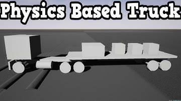 Unreal Engine 4 - Physics Based Truck and Trailer Attempt