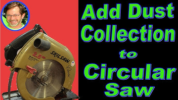 Add Dust Collection To Any Circular Saw
