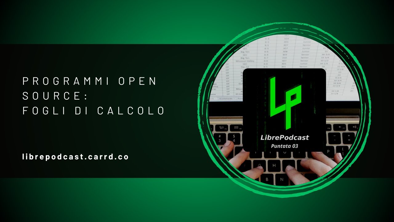 Programmi Open Source: Fogli di calcolo - ep.03