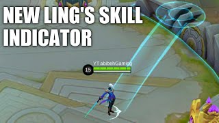 New Ling's Skill Indicator - Mobile Legends