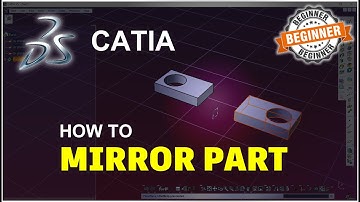 Catia How To Mirror A Part Tutorial