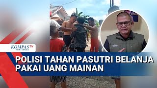 Heboh Uang Palsu, Polisi Tahan Pasutri Pengedar Uang Mainan. Barang Bukti 4 Juta Rupiah