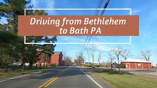 Driving from Bethlehem to Bath PA