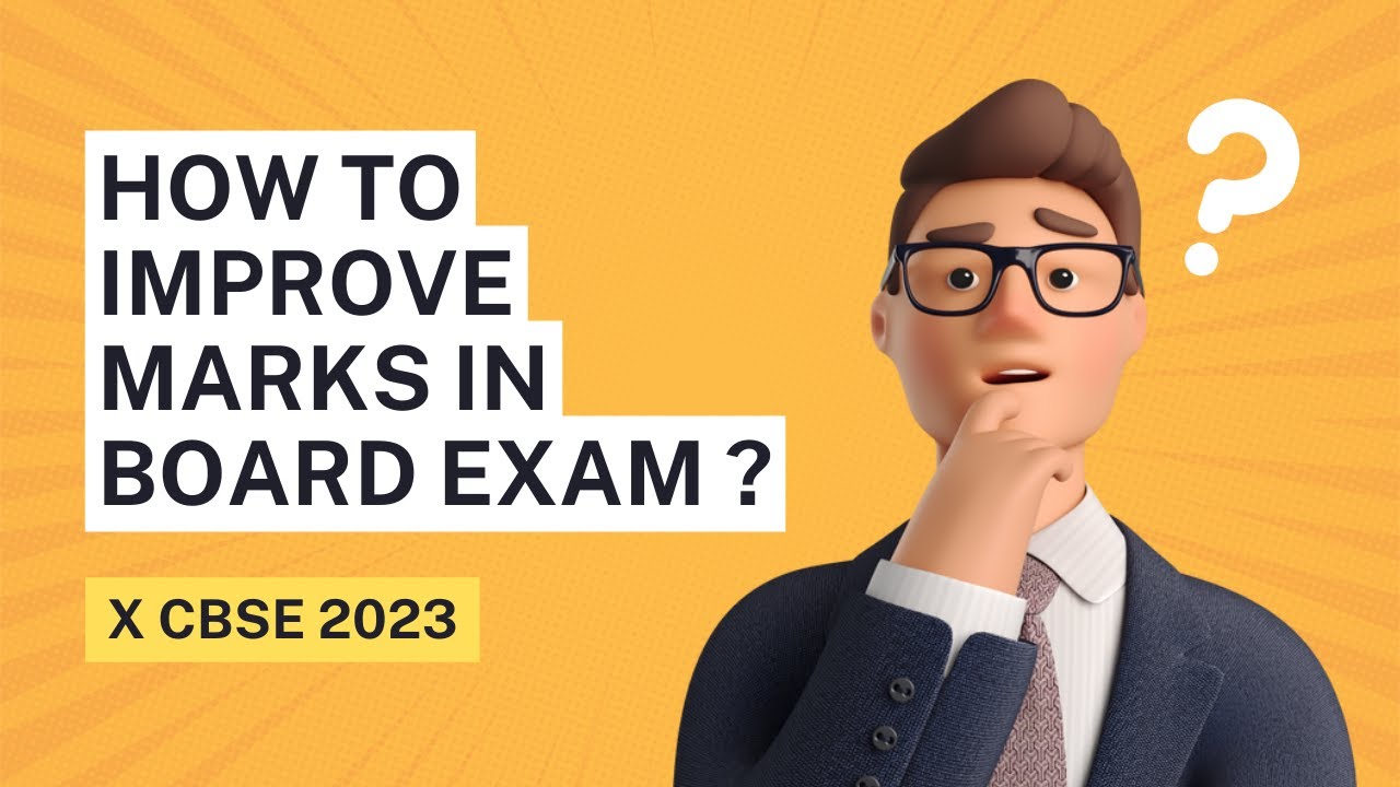 How To Improve Marks In Board Exam | Class 10 CBSE | Study Tips - YouTube