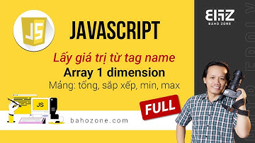 Mảng 1 chiều  - array 1 dimension - khai báo, thêm, hiển thị - tính tổng, sắp xếp, min, max