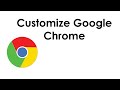 customize google chrome