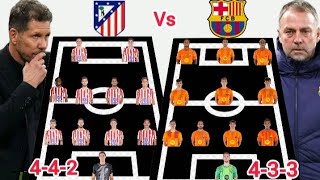 Match du jour ~ Atlético Madrid - Barcelone : Composition probable des équipes lors de la confron...
