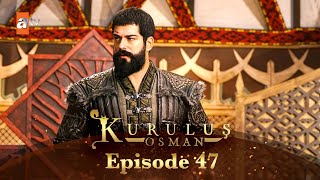 Kurulus Osman Urdu | Season 3 - Episode 47