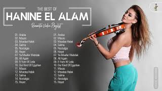 Hanine El Alam Greatest Hits Playlist - Hanine El Alam Best Violin Songs Collection Of All Time