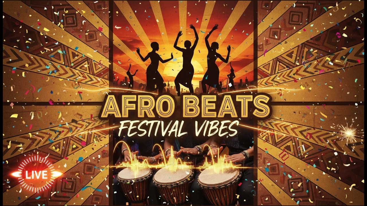 🔥 Ultimate Afro Beats Live Mix 2026 | Festival Vibes & Good Energy Party Music 🎶🌍