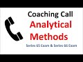 Series 65 Exam & Series 66 Exam Analytical Methods Coaching Call Replay