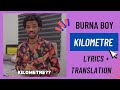 Burna Boy - Kilometre (Lyrics   Translation)