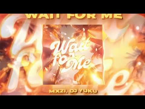 MXZI & DJ YUKU - Wait For Me (Reverbed) 
