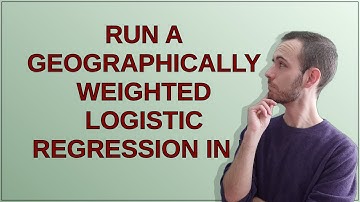Gis: Run a Geographically Weighted Logistic Regression in R