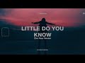 Little Do You Know - Alex & Sierra - 1 Hour Version/Loop - Lyrics