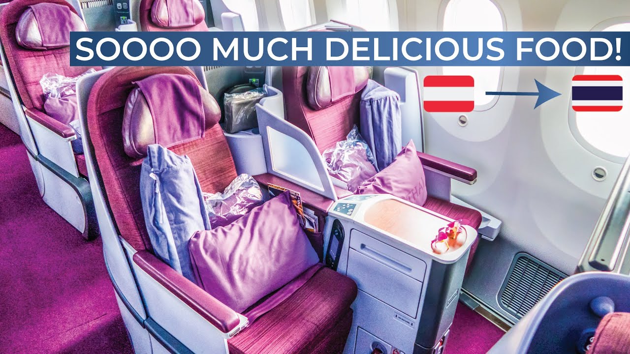 Tripreport Thai Airways Royal Silk Boeing 787 8 Vienna Bangkok Suvarnabhumi Youtube
