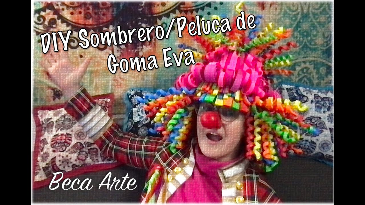 Sombrero/Peluca de Goma Eva