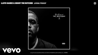 Video thumbnail of "Lloyd Banks, Benny the Butcher - Living Proof (Official Audio)"