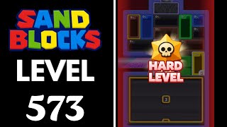 Sand Blocks: Drop Puzzle Level 573 Walkthrough