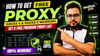 How to get Free Proxy Socks 4, Socks 5 Working | Get a Free Premium Proxy List | 100% Working Method