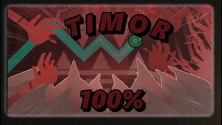 Timor 100% | NEW HARDEST!!! 10th Extreme Demon