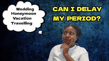How to Delay Your Period With Safe and Reliable Methods | Postpone Your Menstrual Cycle