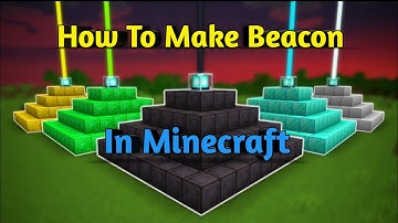 How To Make Beacon In Minecraft Easy Tutorial || Hindi || 2021